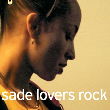 Sade -  Lovers Rock